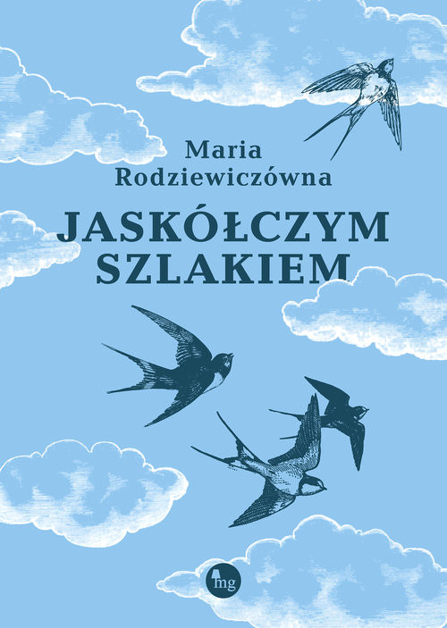 okładka Jaskółczym szlakiem książka | Maria Rodziewiczówna