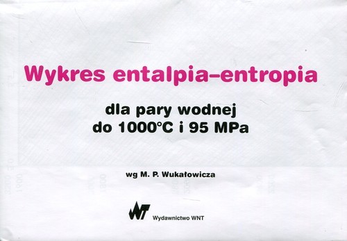 okładka Wykres entalpia-entropia dla pary wodnej do 1000st C i 95 Mpa książka