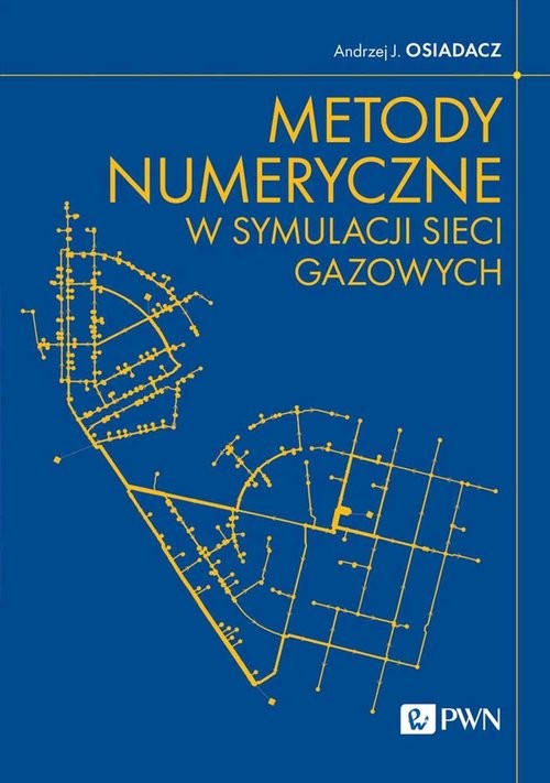 okładka Metody numeryczne w symulacji sieci gazowych książka