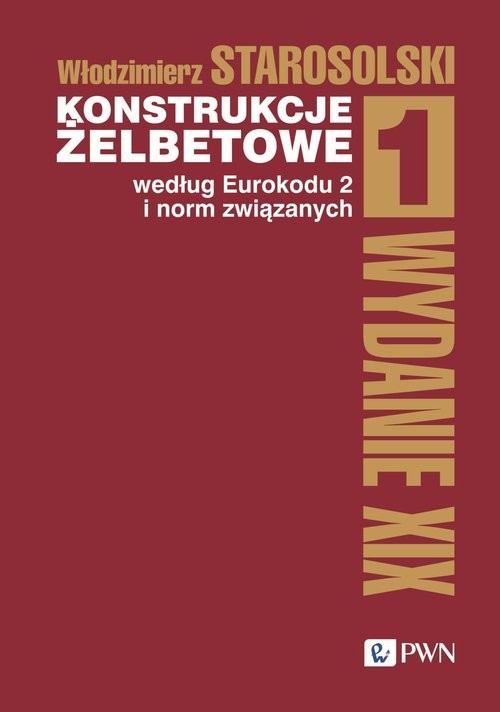 okładka Konstrukcje żelbetowe według Eurokodu 2 i norm związanych Tom 1 książka
