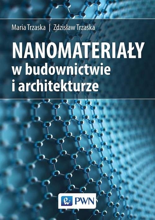 okładka Nanomateriały w budownictwie i architekturze książka