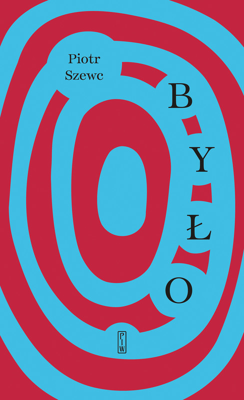 okładka Było ebook | epub, mobi | Piotr Szewc