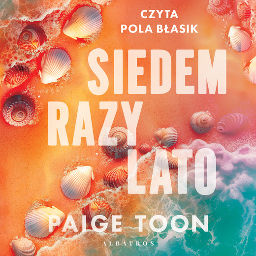 okładka Siedem razy lato audiobook | MP3 | Paige Toon