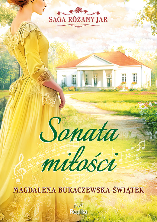 okładka Sonata miłości. Saga Różany Jar, tom 2 ebook | epub, mobi | Magdalena Buraczewska-Świątek