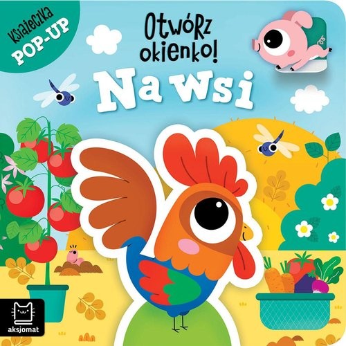 okładka Otwórz okienko! Na wsi. Książeczka pop-up książka | Anna Podgórska