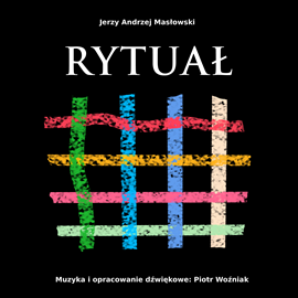 okładka Rytuał audiobook | MP3 | Jerzy Andrzej Masłowski