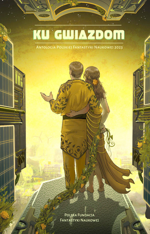 okładka Ku Gwiazdom. Antologia Polskiej Fantastyki Naukowej 2023 ebook | epub, mobi | Praca zbiorowa