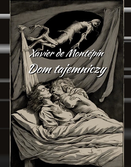okładka Dom tajemniczy ebook | epub, mobi | Xavier de Montépin