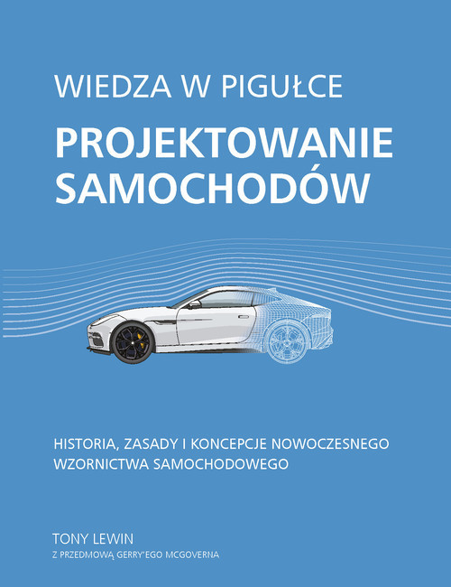 okładka Wiedza w pigułce. Projektowanie samochodów książka