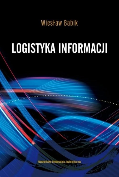 okładka Logistyka informacji książka | Babik Wiesław