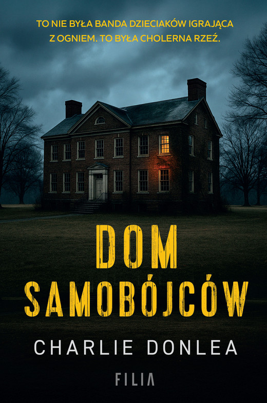 okładka Dom samobójców ebook | epub, mobi | Charlie Donlea