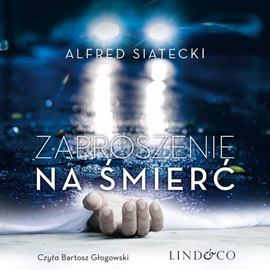 okładka Zaproszenie na śmierć. Daniel Jung. Tom 4 audiobook | MP3 | Alfred Siatecki