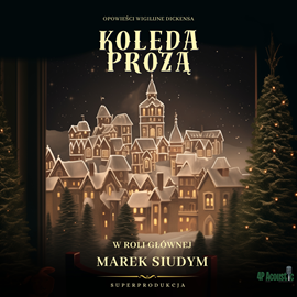 okładka Kolęda prozą audiobook | MP3 | Charles Dickens