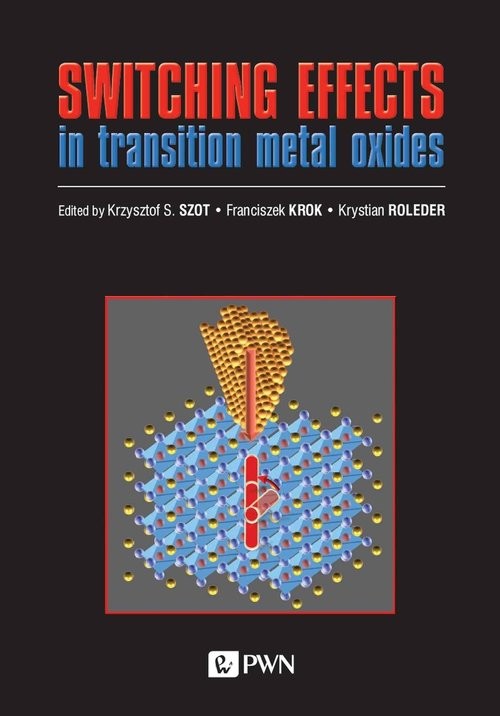 okładka Switching effects in transition metal oxides książka | Franciszek Krok, Krystian Roleder