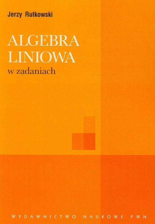 okładka Algebra liniowa w zadaniach książka