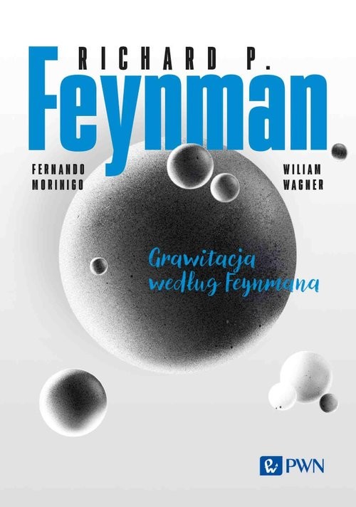 okładka Feynmana wykłady Grawitacja według Feynmana książka | Richard P. Feynman