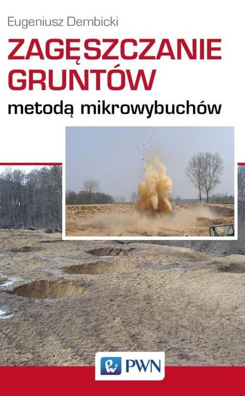 okładka Zagęszczanie gruntów metodą mikrowybuchów książka