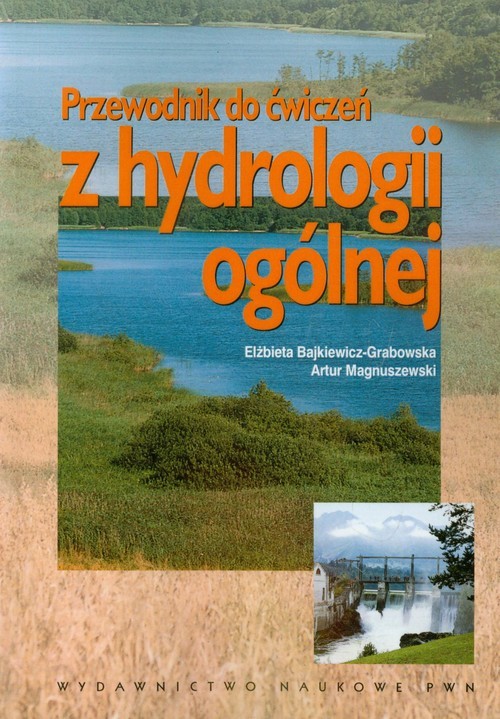 okładka Przewodnik do ćwiczeń z hydrologii ogólnej książka | Elżbieta Bajkiewicz-Grabowska