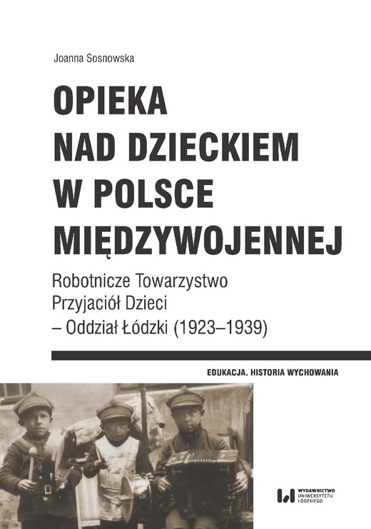 okładka Opieka nad dzieckiem w Polsce międzywojennej ebook | pdf | Joanna Sosnowska