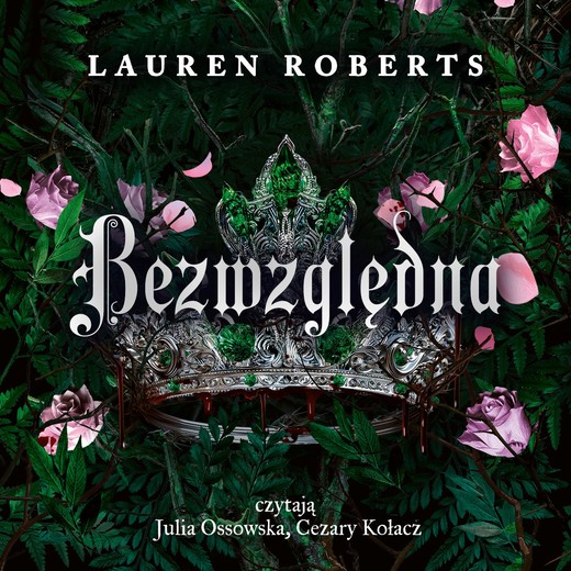 okładka Bezwzględna audiobook | MP3 | Lauren Roberts
