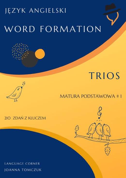 okładka Matura podstawowa: Word Formation Trios cz.1 ebook | pdf | Joanna Tomczuk