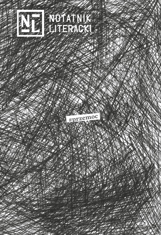 okładka Notatnik Literacki 2-3(7-8)/2025 PRZEMOC Notatnik Literacki 2-3(7-8)/2025 PRZEMOC ebook | epub, mobi | Praca zbiorowa