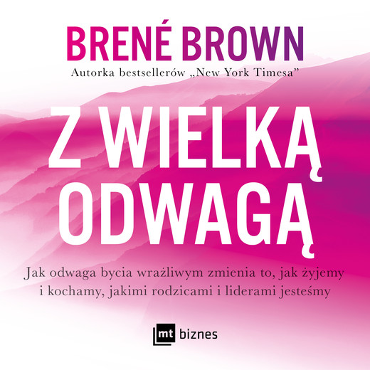 okładka Z wielką odwagą audiobook | MP3 | Brené Brown