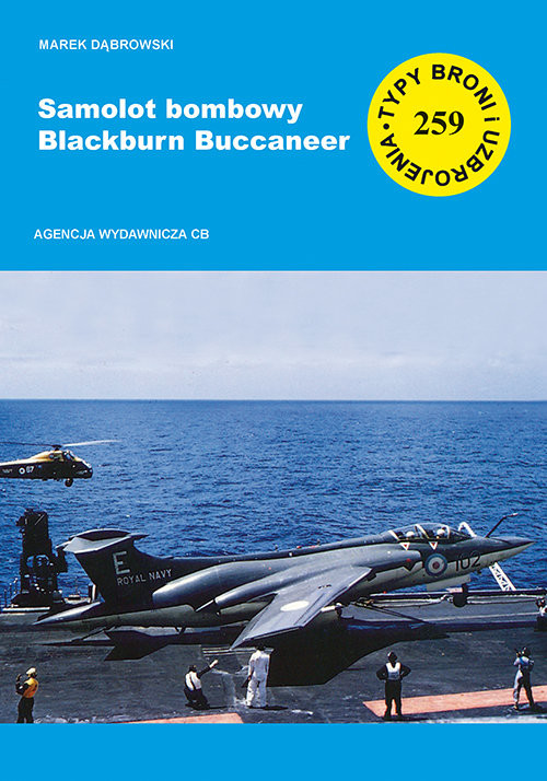 okładka Samolot bombowy Blackburn Buccaneer TBiU 259 książka | Dąbrowski MarekA.