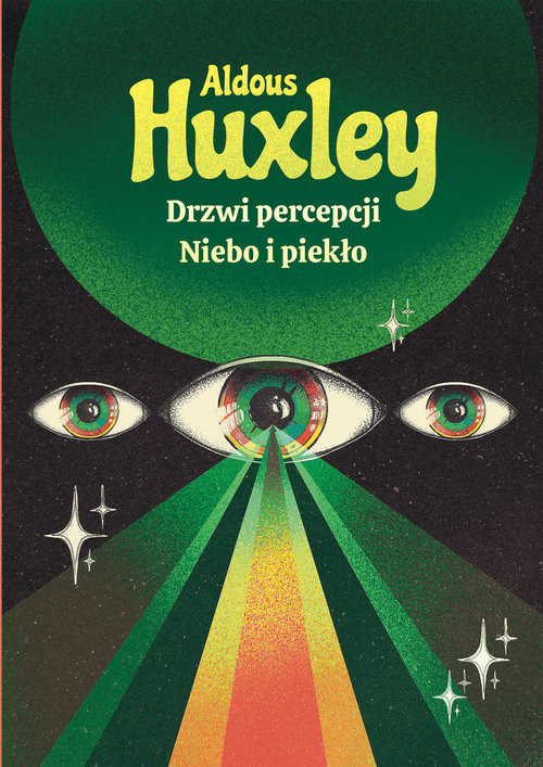 okładka Drzwi percepcji. Niebo i piekło książka | Aldous Huxley