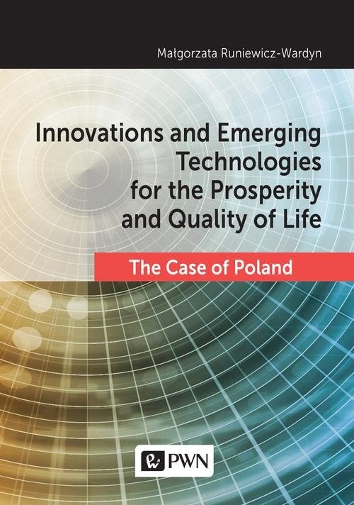 okładka Innovations and Emerging Technologies for the Prosperity and Quality if Life książka