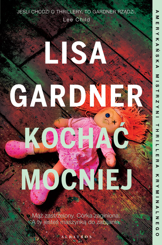 okładka KOCHAĆ MOCNIEJ ebook | epub, mobi | Lisa Gardner