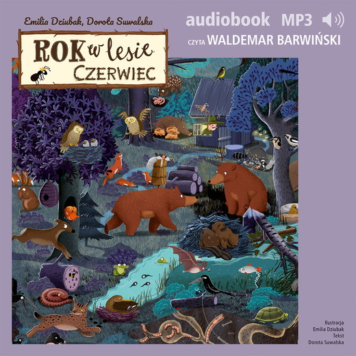 okładka Rok w lesie. Czerwiec audiobook | MP3 | Emilia Dziubak, Dorota Suwalska