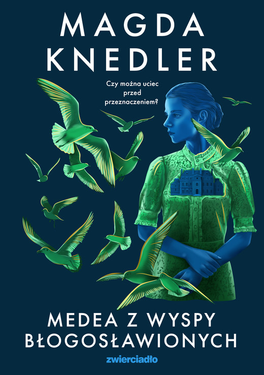 okładka Medea z Wyspy Błogosławionych ebook | epub, mobi | Magda Knedler