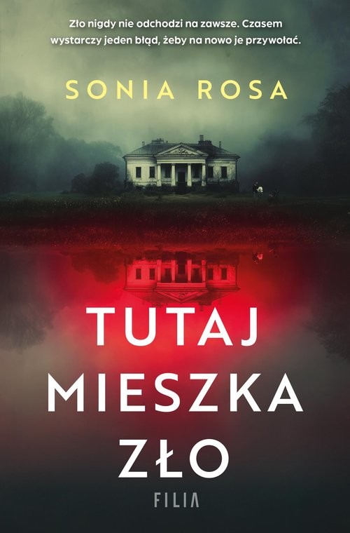 okładka Tutaj mieszka zło książka | Sonia Rosa