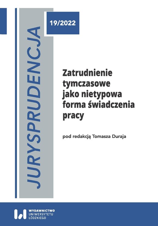 okładka Jurysprudencja 19. Zatrudnienie tymczasowe jako nietypowa forma świadczenia pracy ebook | pdf | Tomasz Duraj