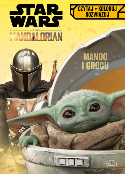 okładka Czytaj, koloruj, rozwiązuj. Mando i Grogu. Star Wars The Mandalorian książka
