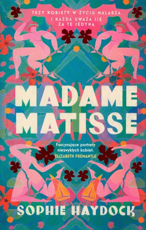 okładka Madame Matisse książka | Sophie Haydock