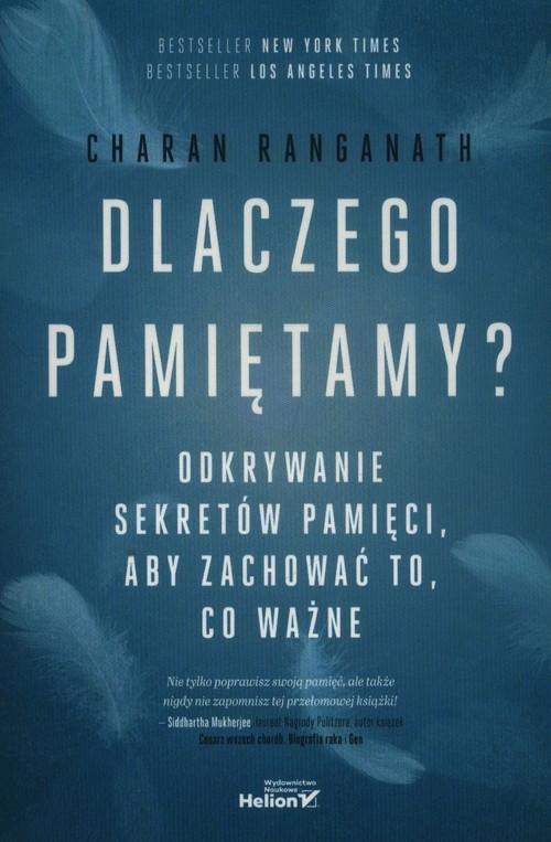 okładka Dlaczego pamiętamy? Odkrywanie sekretów pamięci, aby zachować to, co ważne książka