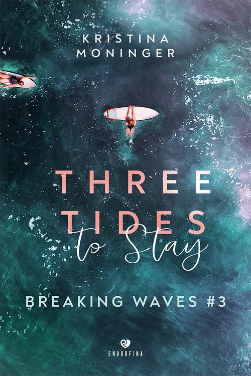 okładka Three Tides to Stay: Breaking Waves 3 książka