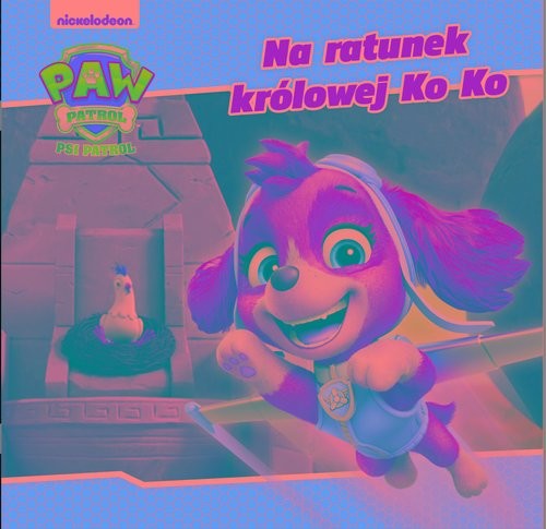 okładka Psi Patrol Story Na ratunek królowej Ko Ko książka