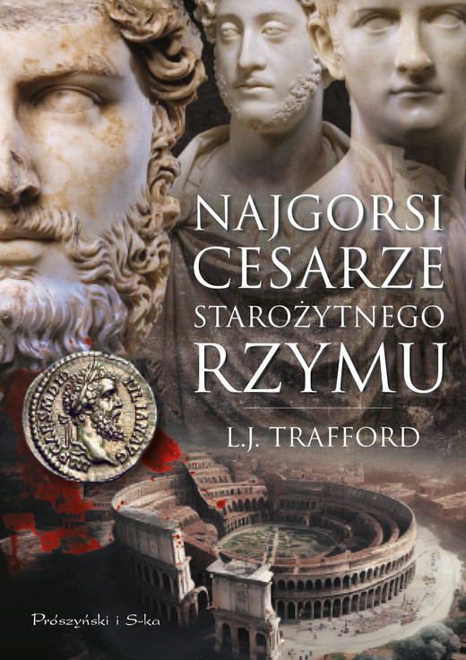 okładka Najgorsi cesarze starożytnego Rzymu ebook | epub, mobi | L.J. Trafford