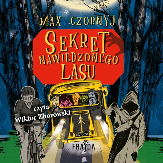okładka Sekret Nawiedzonego Lasu audiobook | MP3 | Max Czornyj