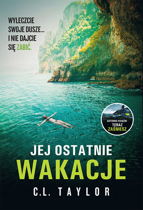okładka Jej ostatnie wakacje Wielkie Litery książka | C.L. Taylor