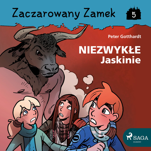 okładka Zaczarowany Zamek 5 - Niezwykłe Jaskinie audiobook | MP3 | Gotthardt Peter