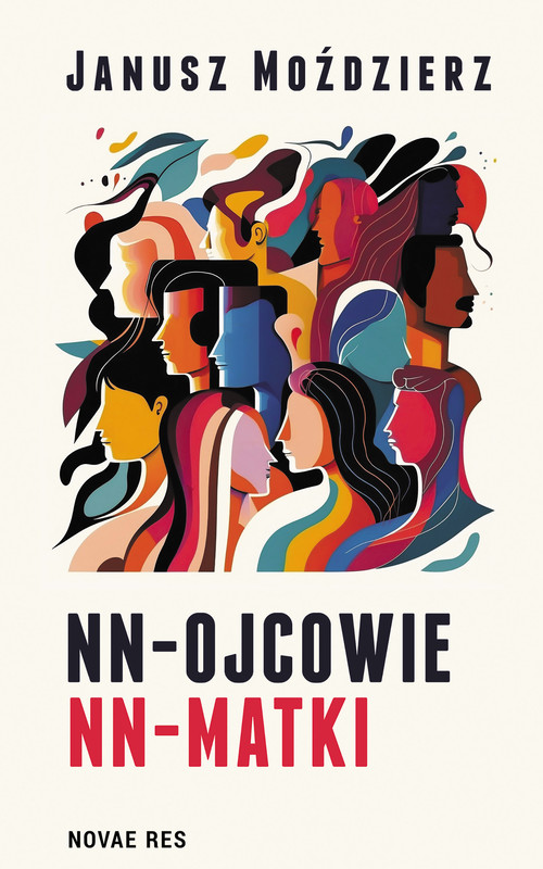 okładka NN-ojcowie NN - Matki ebook | epub, mobi | Janusz Moździerz