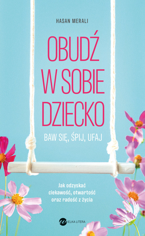 okładka Obudź w sobie dziecko ebook | epub, mobi | Hasan Merali