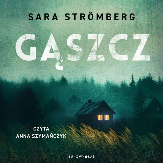 okładka Gąszcz audiobook | MP3 | Sara Strömberg