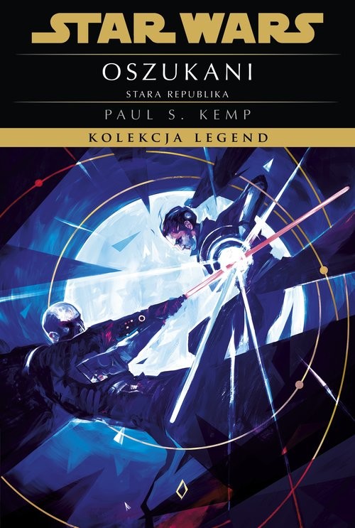 okładka Star Wars. Kolekcja Legend. Stara Republika. Oszukani książka | Kemp PaulS.