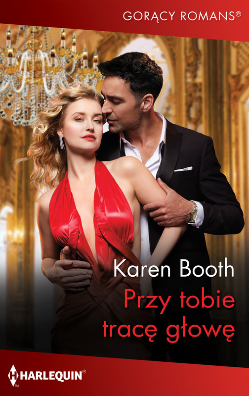 okładka Przy tobie tracę głowę ebook | epub, mobi | Karen Booth