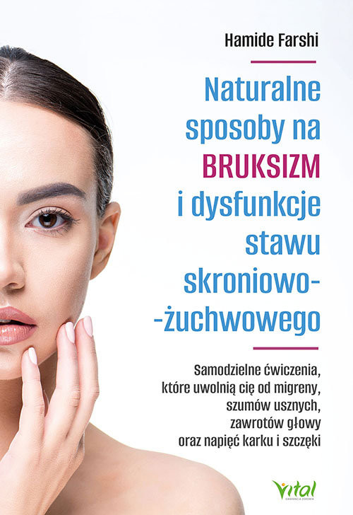 okładka Naturalne sposoby na bruksizm i dysfunkcje stawu skroniowo-żuchwowego książka